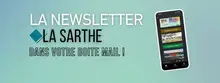 Abonnez-vous à la newsletter du Département de la Sarthe ! Abonnez-vous à la newsletter du Département de la Sarthe !