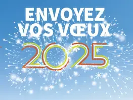 Envoyez vos vœux 2025 avec le Département