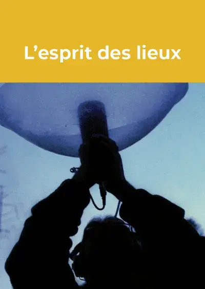 L'esprit des lieux