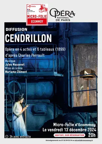 Diffusion Opéra CENDRILLON de Jules Massenet