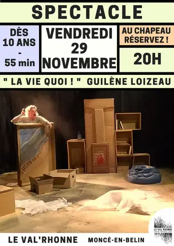 Spectacle " La vie quoi ! " par Guilène Loizeau